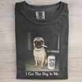 I Got That Dog In Me Pug T-shirt