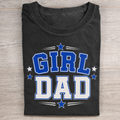 Girl Dad T-shirt