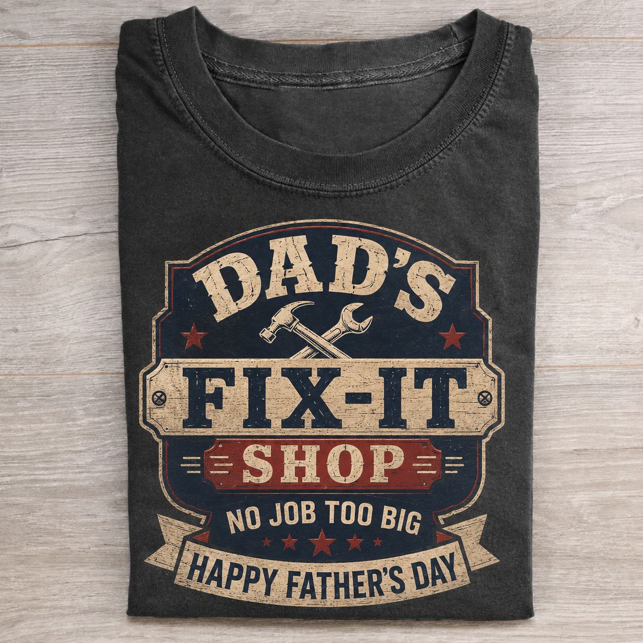 Dad’s Fix-It Shop T-shirt