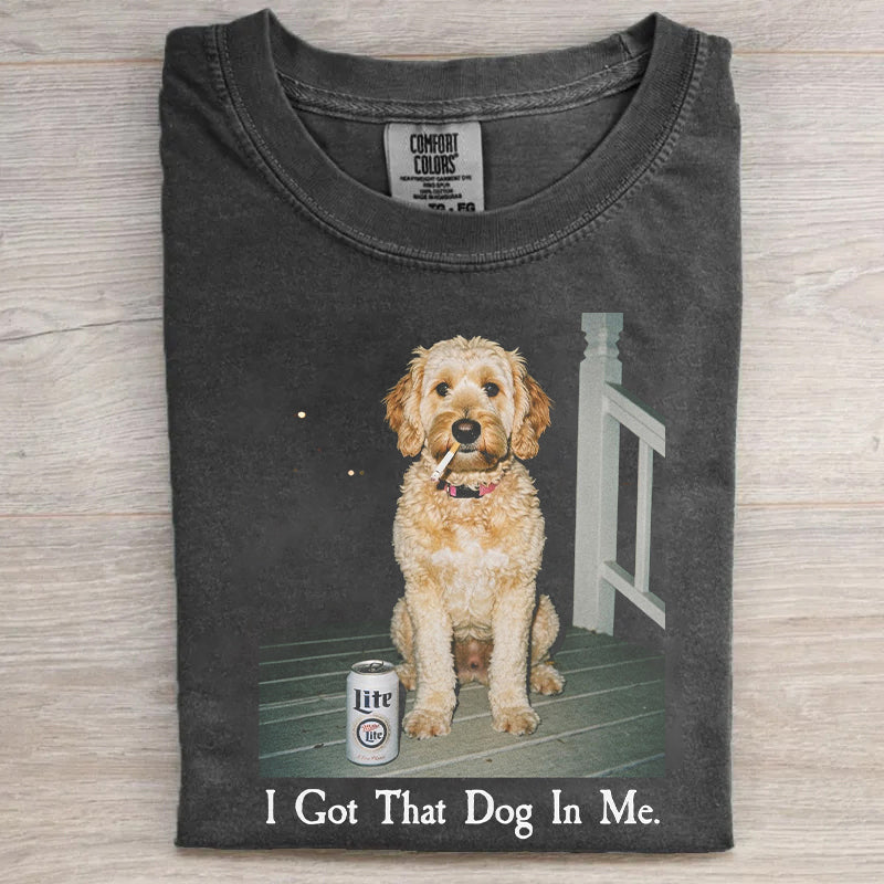 I Got That Dog In Me Golden Doodle T-shirt