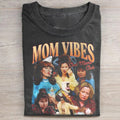 90'S Mom Vibes T-shirt